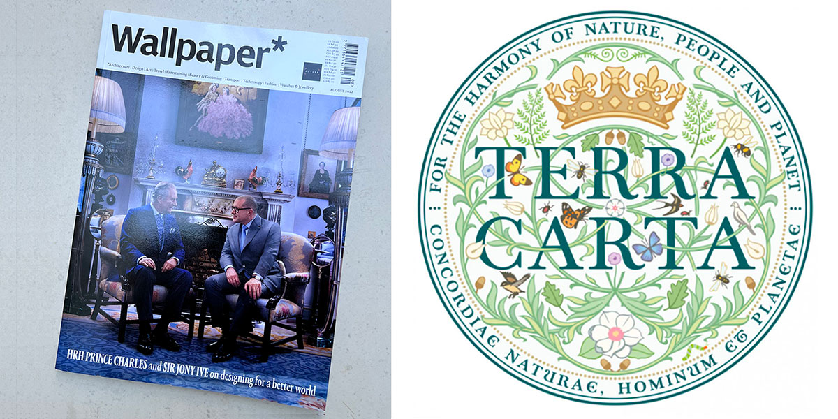 Jony Ive Prince Charles Terra Carta Wallpaper Magazine cover and Terra Carta seal