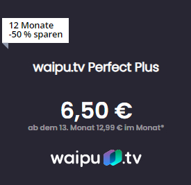 Cyberweek: Waipu.tv + Netflix für 50 PC-WELT sparen 12,25 pro – - Prozent Monat Euro