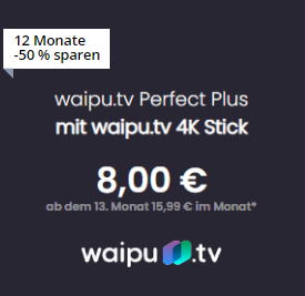 Waipu.tv Perfect Plus + 4K Stick