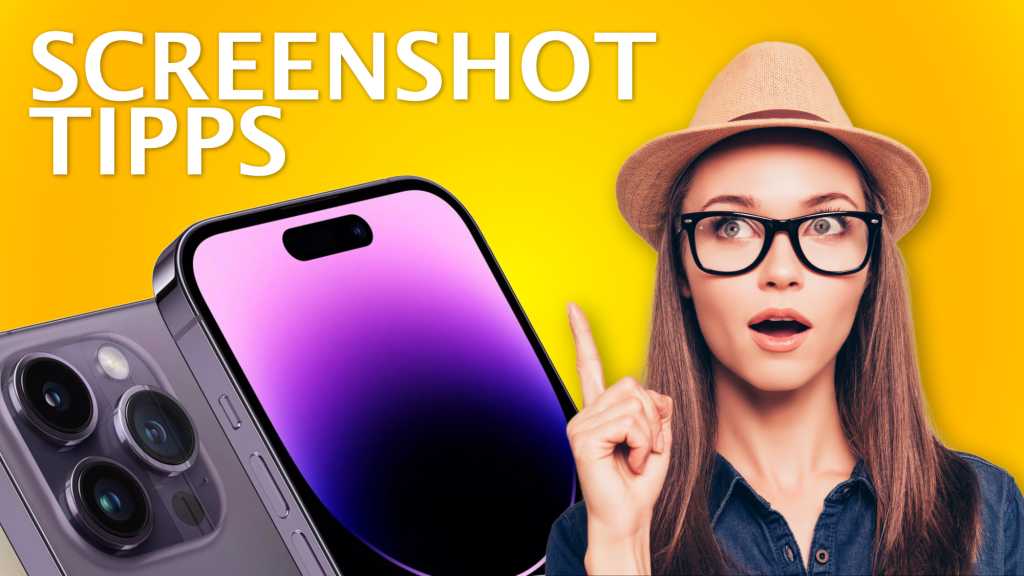 Image: Die besten Tipps fÃ¼r iPhone-Screenshots