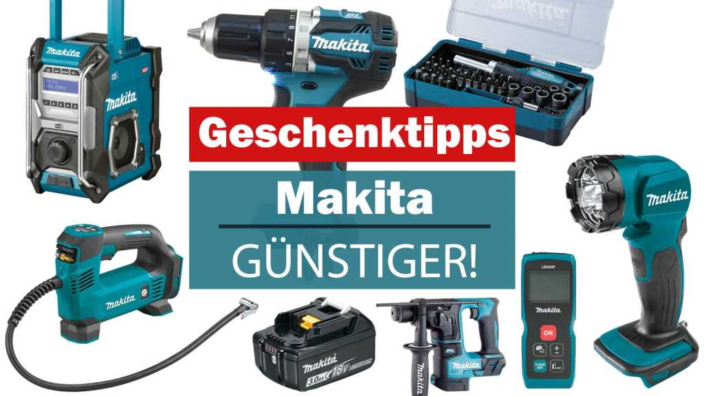 Image: Makita Akkuschrauber & Co.: Perfekte Weihnachtsgeschenke fÃ¼r den Mann?