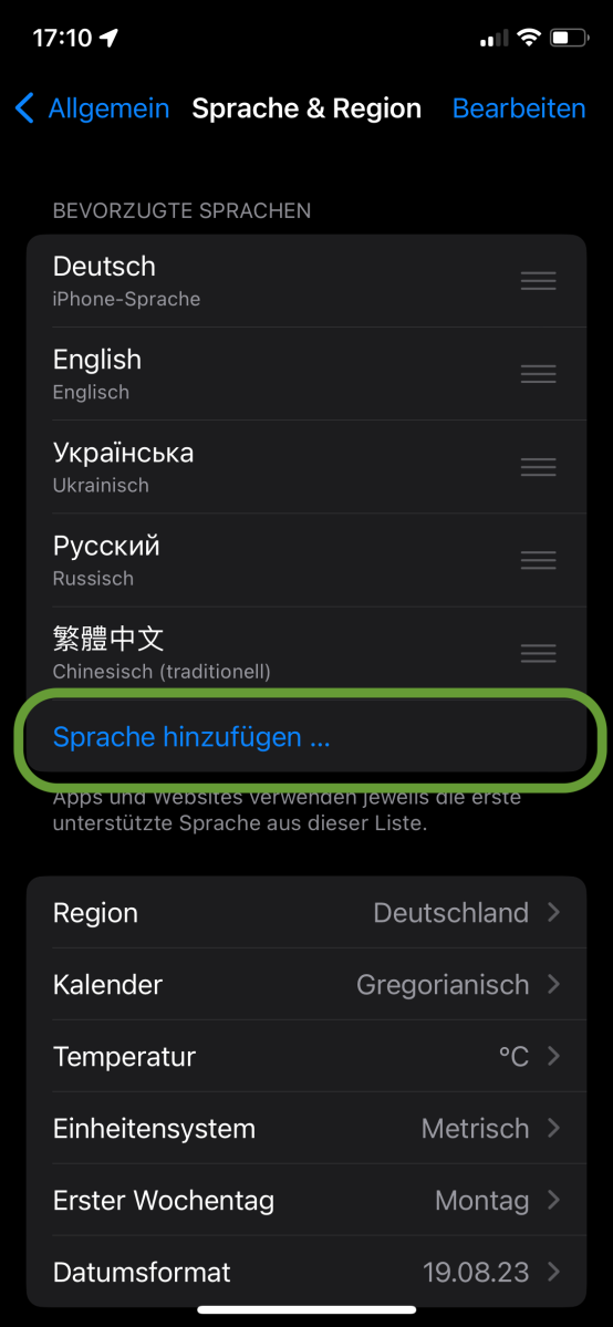 Dort kann man die bestehende iPhone-Sprache ändern, indem man eine andere hinzufügt.