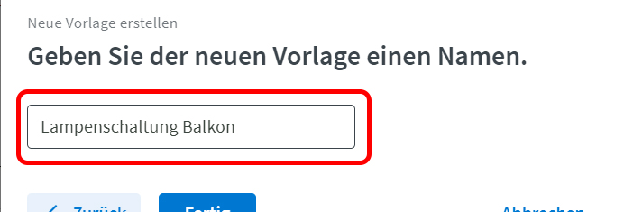 Der Vorlage einen Namen geben