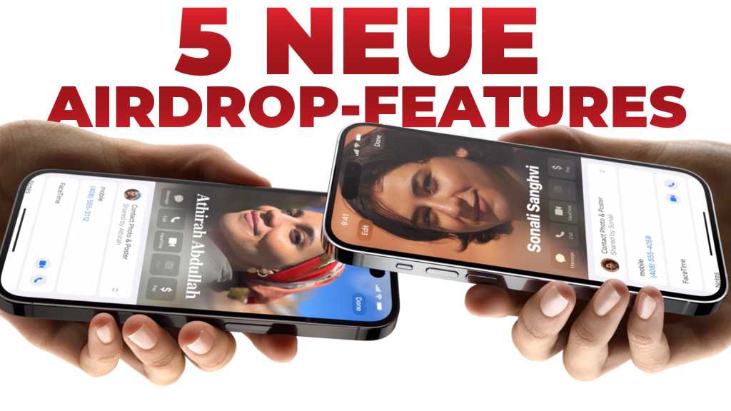 Image: iOS 17: Diese 5 neuen Airdrop-Features sollten Sie kennen