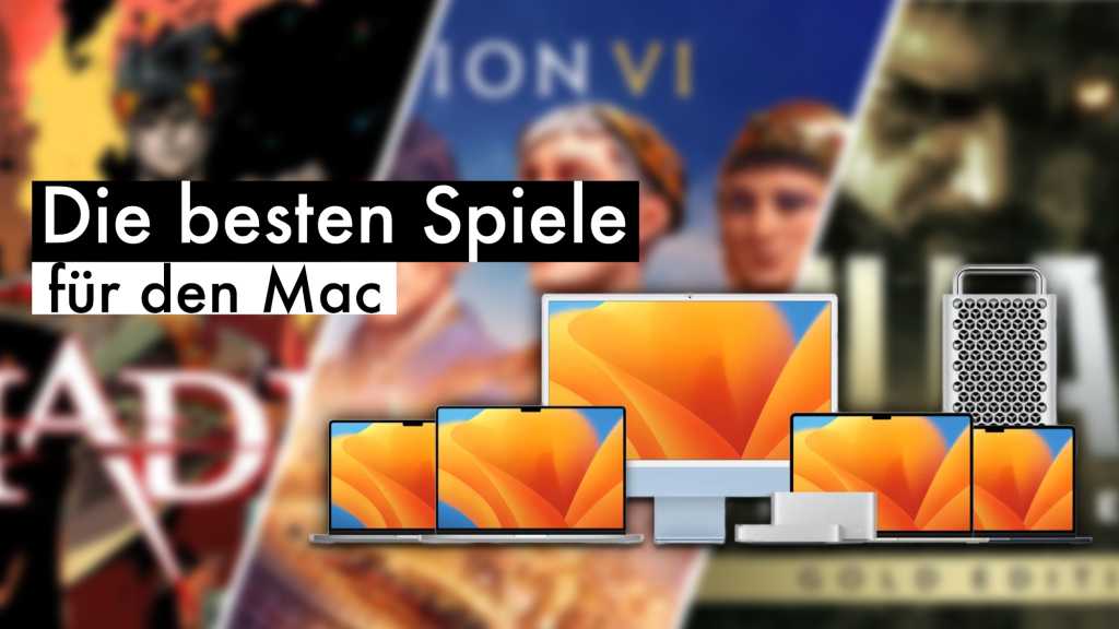 Image: Die besten Spiele fÃ¼r den Mac im Herbst 2024