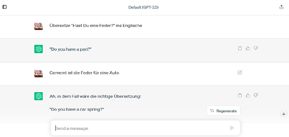 Nie ohne Kontext: Bei der Übersetzung entscheidet sich Chat-GPT für die wahrscheinlichste Lösung. Alternativen erhält man durch einschränkende Ergänzungen.