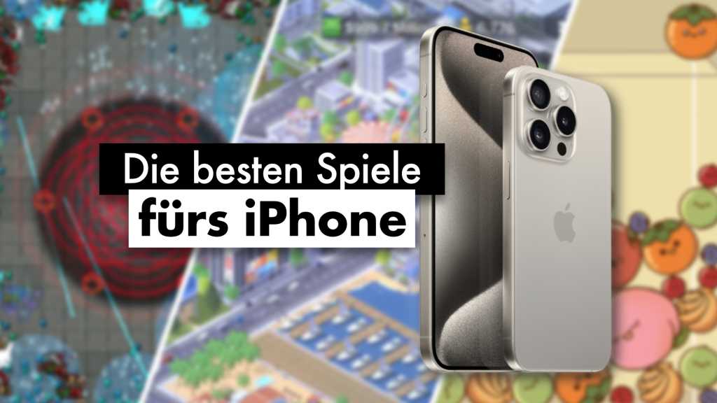Image: Die besten Spiele fÃ¼rs iPhone 2024
