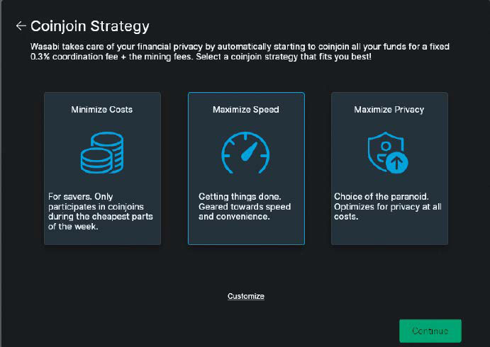 Coinjoin-Transaktionen mit anderen Personen: Bei Wasabi können Sie wählen, welche Coinjoin- Strategie Sie fahren möchten.