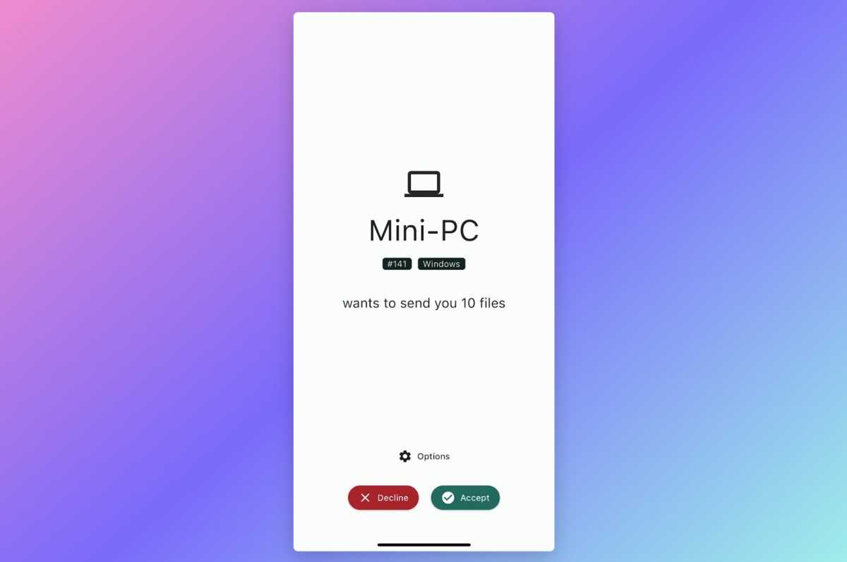  "Mini-PC wants to send you 10 files"