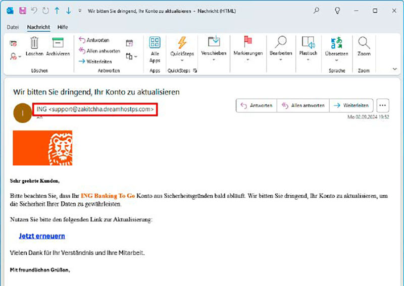 Eine E-Mail von der ING Bank sollte auch eine Adresse mit der Domainendung ing.de tragen und nicht von support@zakitchha.dreamhostps.com stammen. Ein eindeutiger Hinweis, dass es sich um Phishing handelt.