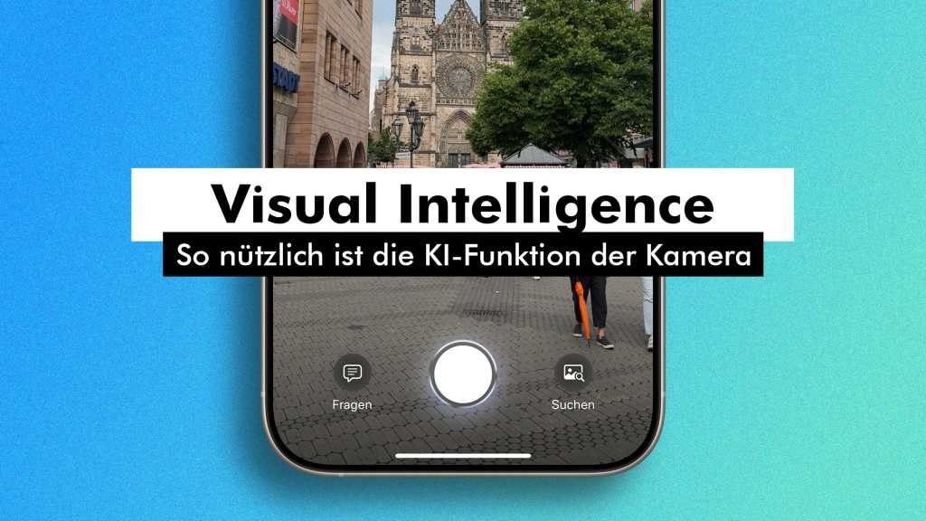 Image: Visual Intelligence fÃ¼r Entdecker: Die Welt mit dem iPhone neu sehen