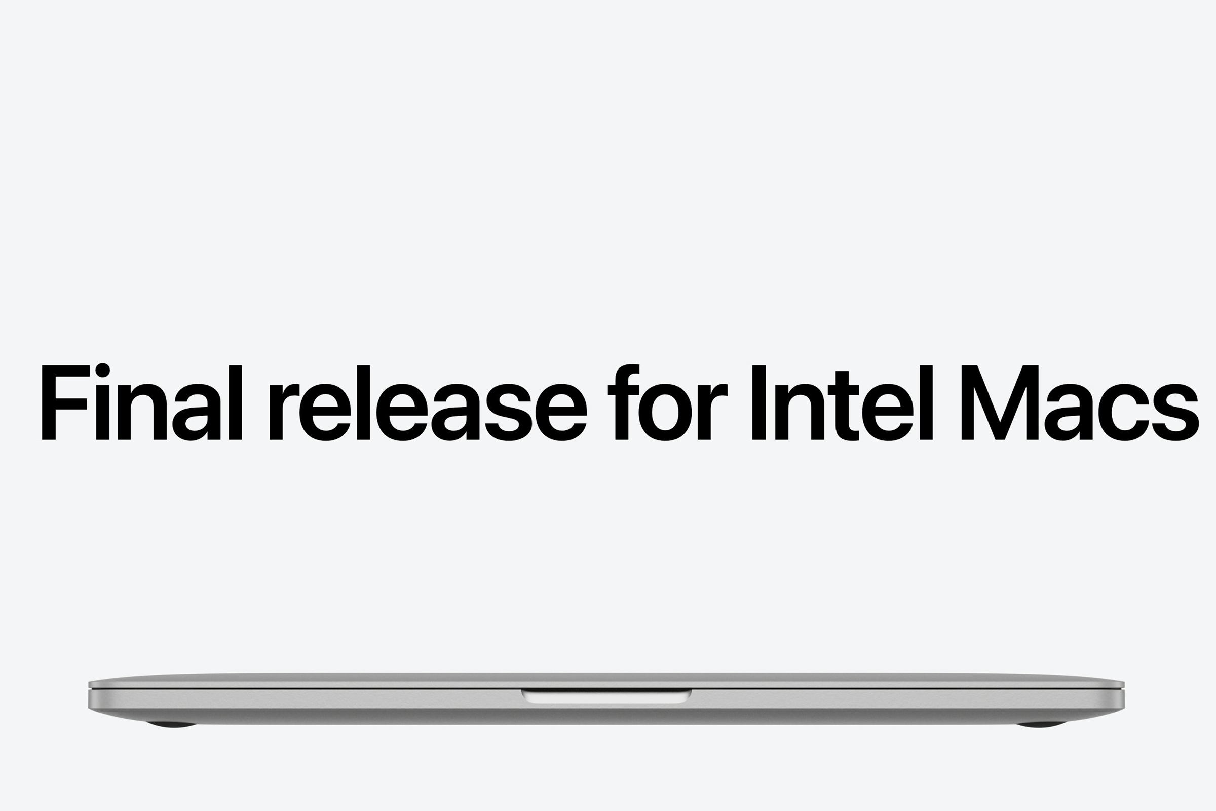 Final release for Intel Macs announcement on Apple.com