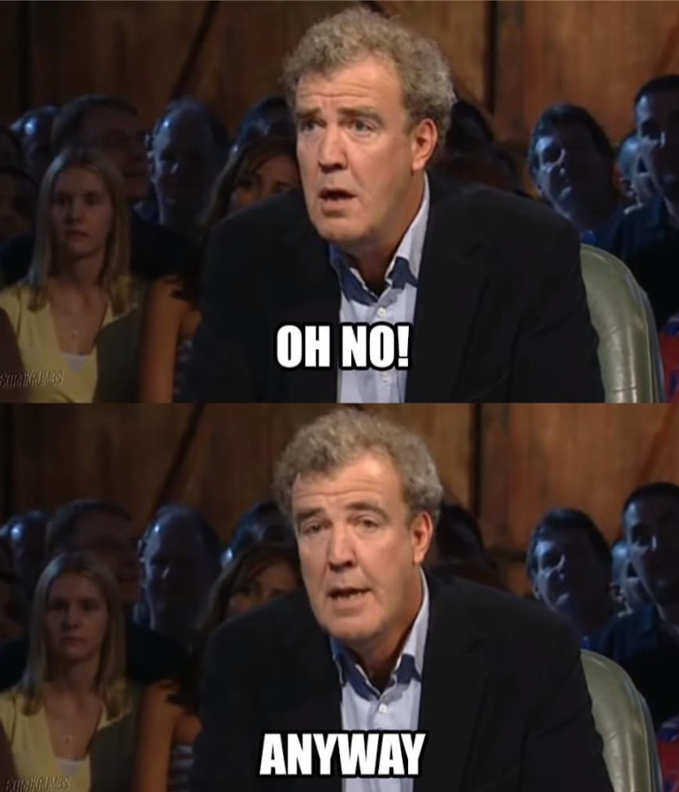 Jeremy Clarkson 'Oh no' meme